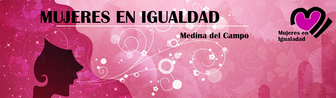 mujeres en igualdad medina del campo